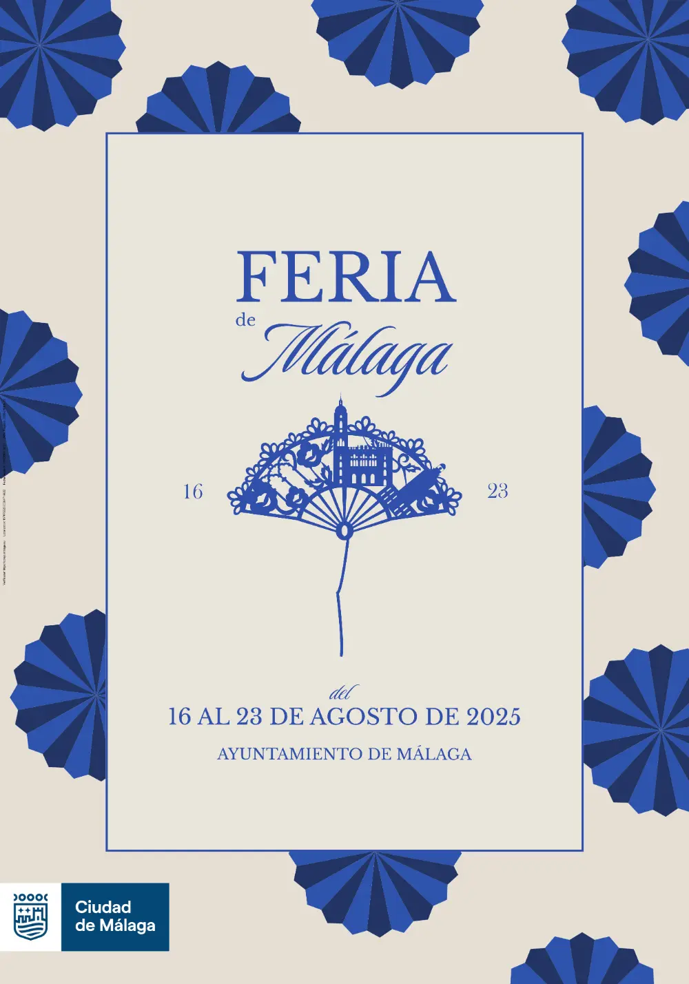 Discover the Feria de Málaga 2025 2 Feria de Malaga poster 2025.