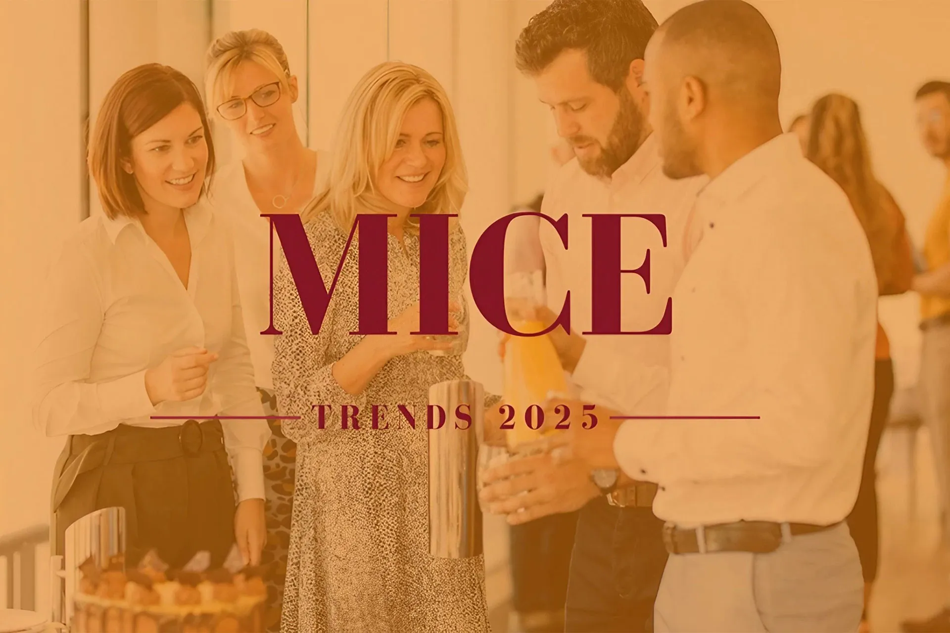 : Group of colleagues getting a drink with text “MICE TRENDS 2025” overlaid. Created on Canva.